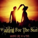 X-Wise - Waiting For The Sun