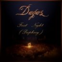 Dagaz - First Night