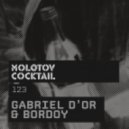 Gabriel D'or & Bordoy - Molotov Cocktail 123