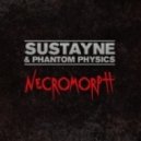 Sustayne & Phantom Physics - Necromorph (Original mix)