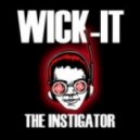 Wick it the Instigator - The Golden Trap Gangster (Original mix)
