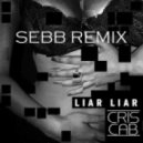 Cris Cab - Liar Liar