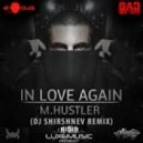 M. Hustler - In Love Again