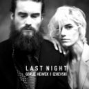 Gorje Hewek & Izhevski - Last Night
