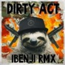 Monstro - Dirty Act