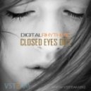 Digital Rhythmic - Closed Eyes 002 (Studio Live Mix)