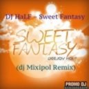DJ HaLF - Sweet Fantasy