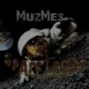 MuzMes - Space losers