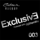 DjStanWu - Exclusive