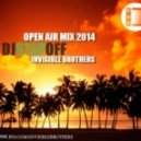 DJ Step Off aKa Invisible Brothers - Open Air Mix 2014 ()