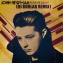 John Newman - Love Me Again (DJ Burlak Remix)
