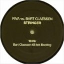 Riva vs. Bart Claessen - Stringer