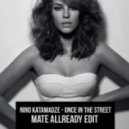 Nino Katamadze - Once in the Street