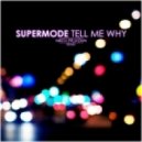 Supermode - Tell Me Why (Nikita Prjadun Remix)
