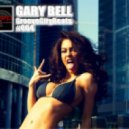 GARY BELL - GrooveCityBeats#004 @ deepinradio.com