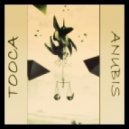 TOOCA - Anubis