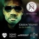 Green Velevet - La La Land (DJ Niki Remix)