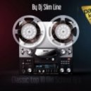 Dj Slim Line - Classic Top 10 Old Shool Dj' s