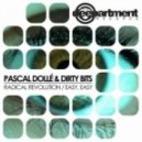 Pascal Dolle & Dirty Bits - Easy, Easy