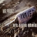 Mr. Probz - Waves (Art Night Remix)