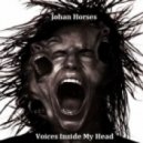 Johan Horses - Voices Inside My Head - Electric Melodic Podcast () ()