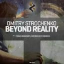 Dmitry Strochenko - Beyond Reality