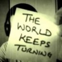Tinush - The World Keeps Turnin