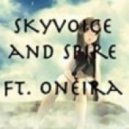 Spire & Skyvoice(feat. Oneira) - Sky (Original mix)