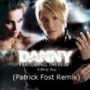 Danny feat. Therese - If Only You (Patrick Fost Remix)