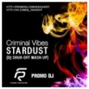 Criminal Vibes vs Viento & Mutti - Stardust