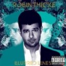 Robin Thicke feat. T.I. & Pharell - Blurred Lines