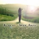 Koschy - Wide Away (Original mix)