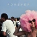 Chris Malinchak - Forever (Original Mix)