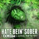 Chief Keef - Hate Bein\' Sober (Dotcom\'s Festival Trap Remix)