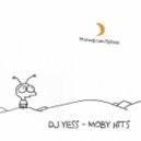 Dj Yess - Moby Hits