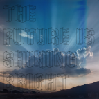 Audio Police - The Future Is Shining Bright (Through The Daily Dust
