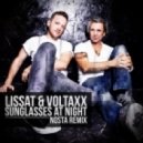 Lissat & Voltaxx - Sunglasses At Night
