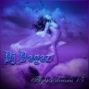 Dj Dagaz - Flight to dreams 15