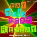 Mixed by DJ Sale - Eat This Beat & Repeat!!!