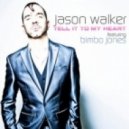 Jason Walker feat. Bimbo Jones - Tell It To My Heart (Bimbo Jones Original Club Mix)