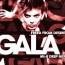 Gala - Freed From Desire