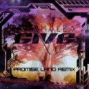 Malea - Give