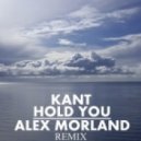 Kant - Hold You