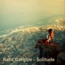 Rafis Garipov - Solitude