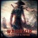 Blaster & FetOo - Warrior (Original Mix)