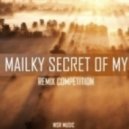 MAILKY - Secret Of My (VIP)