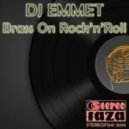 DJ Emmet - Brass on Rock'n'Roll