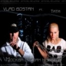 Vlad Bostan ft. TaYa & AlexCor - Москва Слезам Не Верит