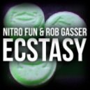Nitro Fun & Rob Gasser - Ecstasy (Original mix)