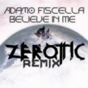 Adamo Fiscella - Believe In Me